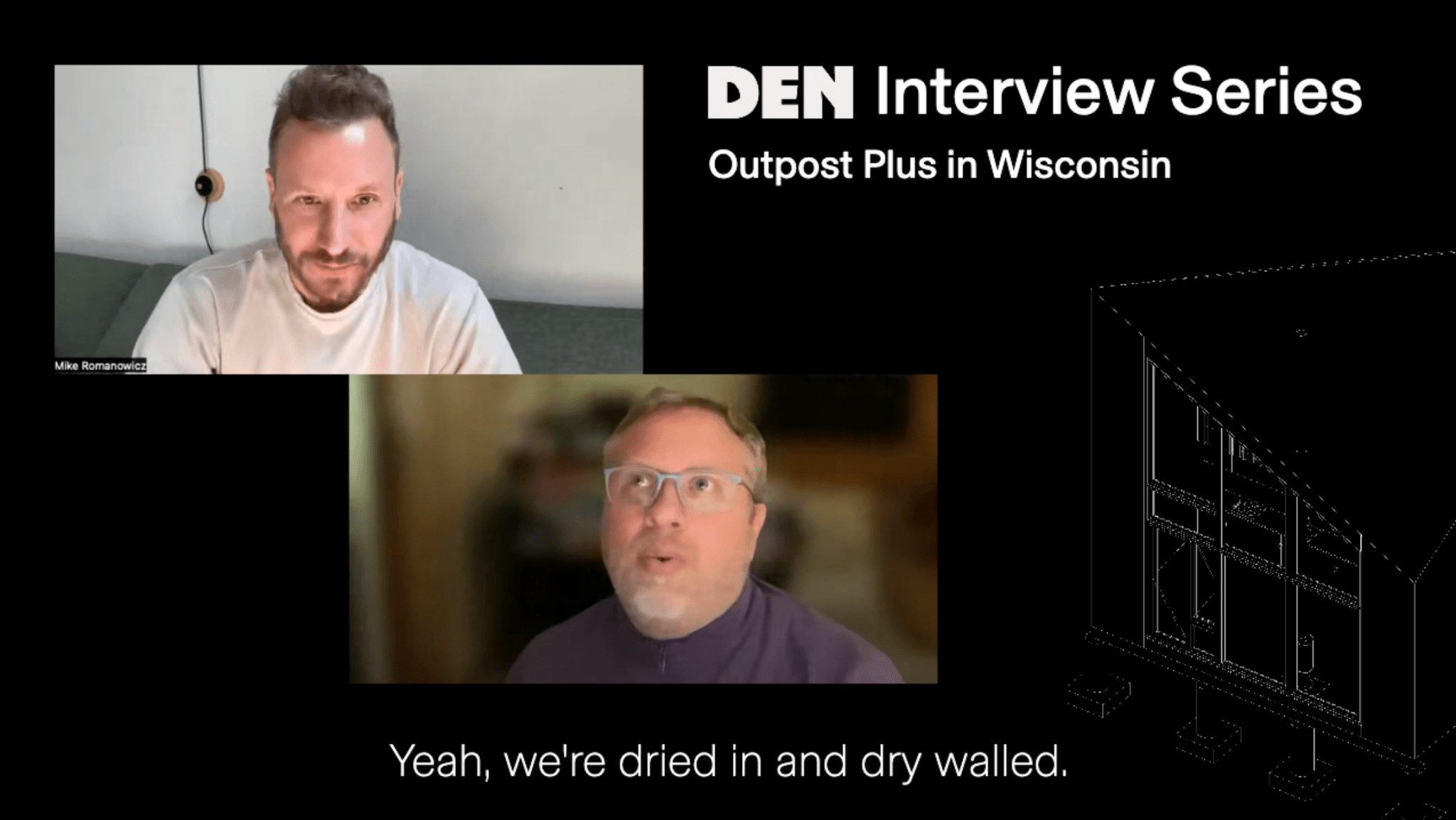 Customer Interview: Hear Philip H Discuss the Process of Building an Outpost Plus - Den